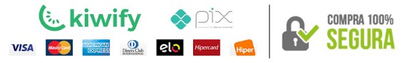 Kiwify · PIX · Visa · Mastercard · Compra 100% Segura